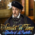 Amulet of Time: Shadow of la Rochelle spel