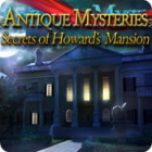 Antique Mysteries: Secrets of Howard's Mansion spel
