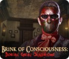 Brink of Consciousness: Dorian Gray Syndrome spel