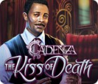 Cadenza: The Kiss of Death spel