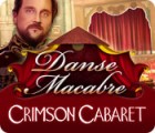 Danse Macabre: Crimson Cabaret spel