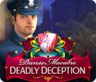 Danse Macabre: Deadly Deception spel