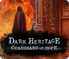 Dark Heritage: Guardians of Hope spel