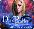 Dark Parables: The Final Cinderella spel