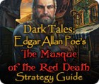 Dark Tales: Edgar Allan Poe's The Masque of the Red Death Strategy Guide spel