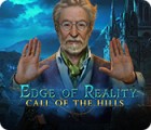 Edge of Reality: Call of the Hills spel