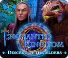 Enchanted Kingdom: Descent of the Elders spel