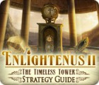 Enlightenus II: The Timeless Tower Strategy Guide spel