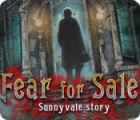 Fear for Sale: Sunnyvale Story spel