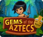 Gems Of The Aztecs spel Gems Of The Aztecs spel