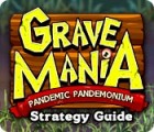 Grave Mania: Pandemic Pandemonium Strategy Guide spel