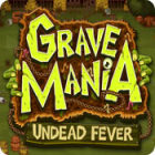 Grave Mania: Undead Fever spel