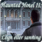 Haunted Hotel II: Lögn eller sanning spel