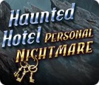 Haunted Hotel: Personal Nightmare spel