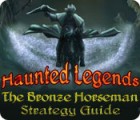 Haunted Legends: The Bronze Horseman Strategy Guide spel