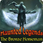 Haunted Legends: Bronsryttaren spel