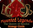 Haunted Legends: The Queen of Spades Strategy Guide spel