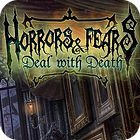 Horrors And Fears: Deal With Death spel