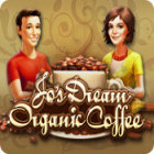 Jo's Dream: Organic Coffee spel