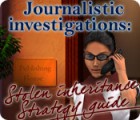 Journalistic Investigations: Stolen Inheritance Strategy Guide spel