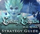 Living Legends: Ice Rose Strategy Guide spel