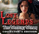Lost Legends: The Weeping Woman Collector's Edition spel Lost Legends: The Weeping Woman Collector's Edition spel