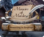 Memoirs of Murder: Resorting to Revenge spel