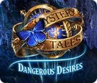 Mystery Tales: Dangerous Desires spel