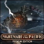 Nightmare on the Pacific Premium Edition spel