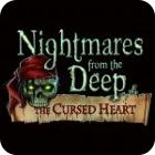 Nightmares from the Deep: The Cursed Heart Collector's Edition spel
