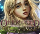 Otherworld: Spring of Shadows spel