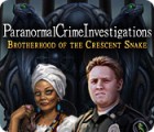 Paranormal Crime Investigations: Brotherhood of the Crescent Snake spel