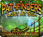 Pathfinders: Lost at Sea Strategy Guide spel Pathfinders: Lost at Sea Strategy Guide spel