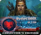 Reflections of Life: Hearts Taken Collector's Edition spel
