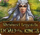 Revived Legends: Road of the Kings spel