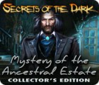 Secrets of the Dark: Mystery of the Ancestral Estate Collector's Edition spel