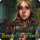 Shadow Wolf Mysteries: Bane of the Family spel