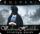 Shiver: Vanishing Hitchhiker Strategy Guide spel