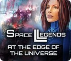 Space Legends: At the Edge of the Universe spel