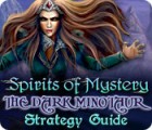 Spirits of Mystery: The Dark Minotaur Strategy Guide spel