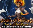 Spirits of Mystery: The Last Fire Queen Collector's Edition spel