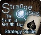 Strange Cases: The Secrets of Grey Mist Lake Strategy Guide spel