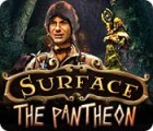 Surface: The Pantheon spel