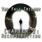 The Fall Trilogy Chapter 2: Reconstruction spel