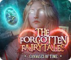 The Forgotten Fairy Tales: Canvases of Time spel