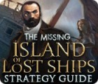 The Missing: Island of Lost Ships Strategy Guide spel