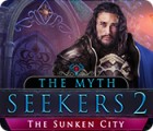 The Myth Seekers 2: The Sunken City spel