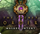 The Secret Order: Masked Intent spel