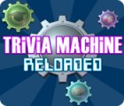 Trivia Machine Reloaded spel