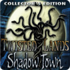 Twisted Lands: Shadow Town Collector's Edition spel